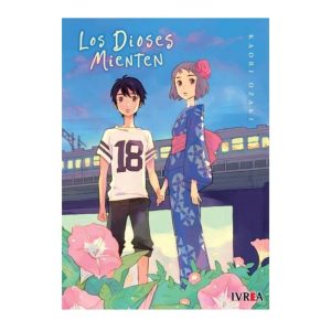 Portada del manga "Los Dioses Mienten" de Kaori Ozaki, mostrando a dos jóvenes tomados de la mano con un tren de fondo.