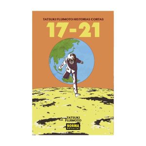Portada de Historias Cortas 17-21 de Tatsuki Fujimoto, con un personaje saltando sobre un planeta en fondo amarillo.