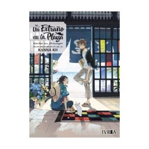 Portada del manga "Un Extraño en la Playa" de Kanna Kii, mostrando a dos personajes conversando en una casa junto al mar, con un ambiente cálido y relajado.